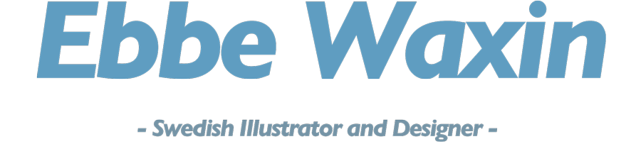 Ebbe Waxin - Swedish Illustrator and Designer